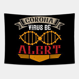 Corona Virus Be Alert Tapestry