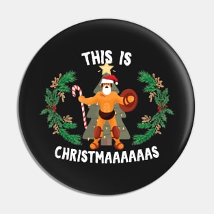 Spartan Santa shouting This is Christmas Pin