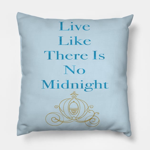 Live Like There Is No Midnight Pillow by MagicalMouseDesign