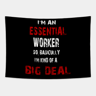 I'm An Essential Worker Tapestry