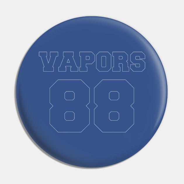 Vapors 88 Pin by Teeforth