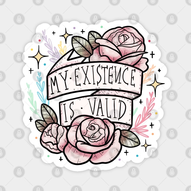 my existence is valid Magnet by chiaraLBart