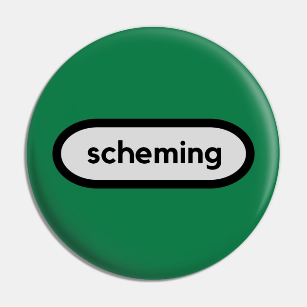Scheming Pin by C-Dogg