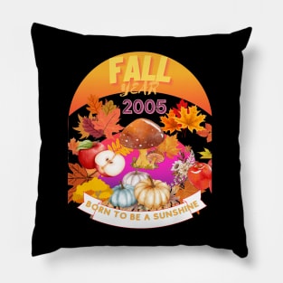 birthday t-shirt if you were born during fall 2005 Pillow