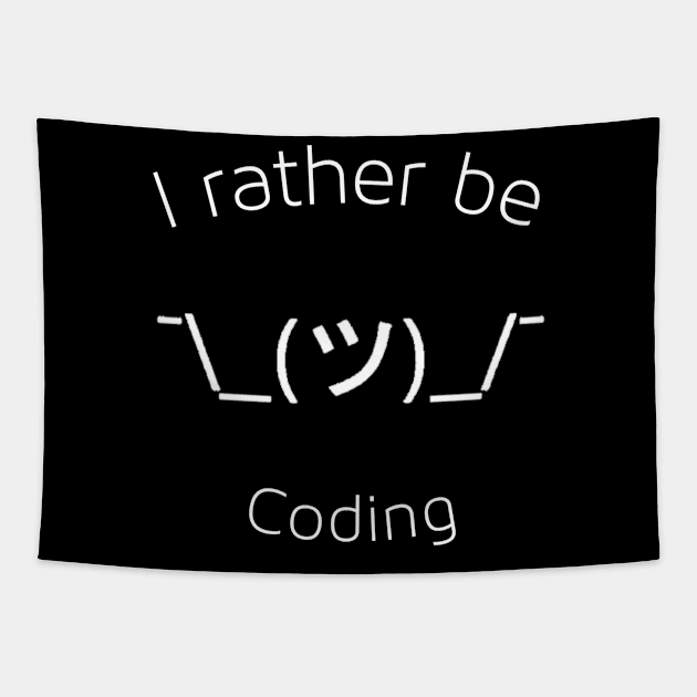 I'd rather be coding Tapestry by Sloop