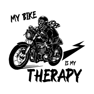 My Bike Is My Therapy T-Shirt