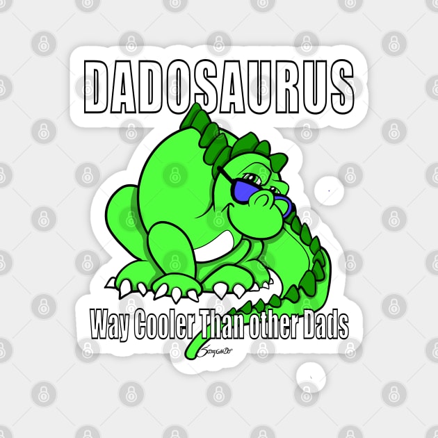 Funny DADOSAURUS cool dad Daddy Saurus Magnet by ScottyGaaDo