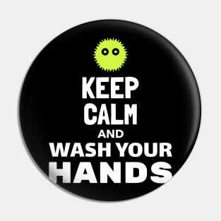 Keep Calm and Wash Your Hands Pin