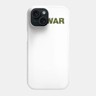 No War Phone Case