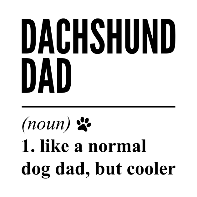 Dachshund Dad Definition (noun) by Liquids