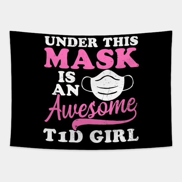 T1D Mom Shirt | Awesome Girl Under Mask Gift Tapestry by Gawkclothing