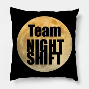 Team Night Shift Pillow