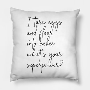 Baker Superpower Pillow