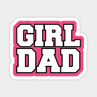 Are you a GIRL DAD? Magnet