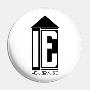 I.E. Housemusic (blk ltr) Pin