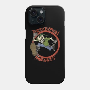 Dirty Rotten Imbeciles Phone Case