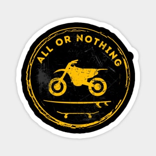 Motorcycle Surf Skate All Or Nothing (Yellow) Magnet