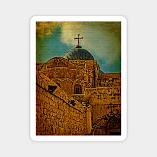 The Church of the Holy Sepulchre, Jerusalem, Israel Magnet