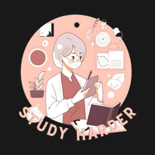 Study Harder T-Shirt