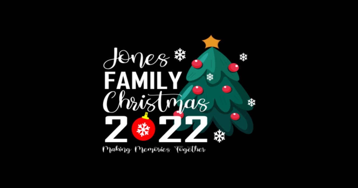 Jones family Christmas 2022 Christmas TShirt TeePublic