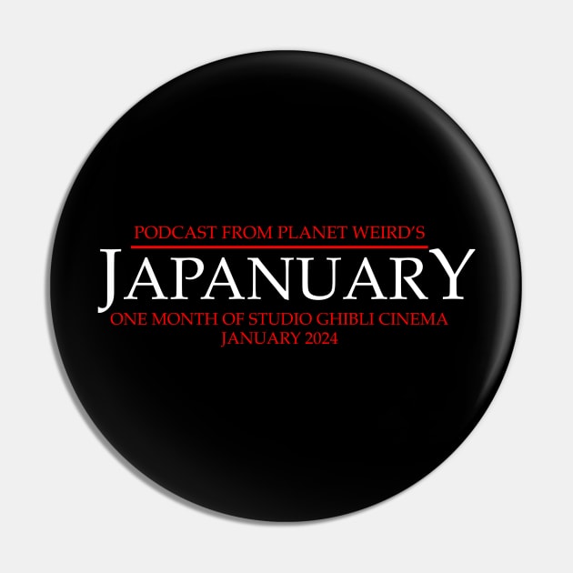 Japanuary Pin by PlanetWeirdPod