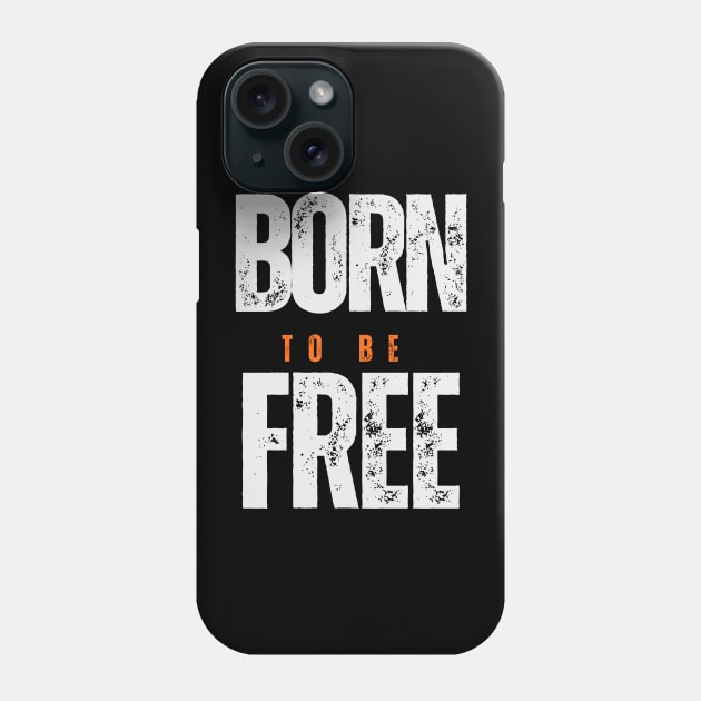 Born To Be Free Phone Case by TooplesArt