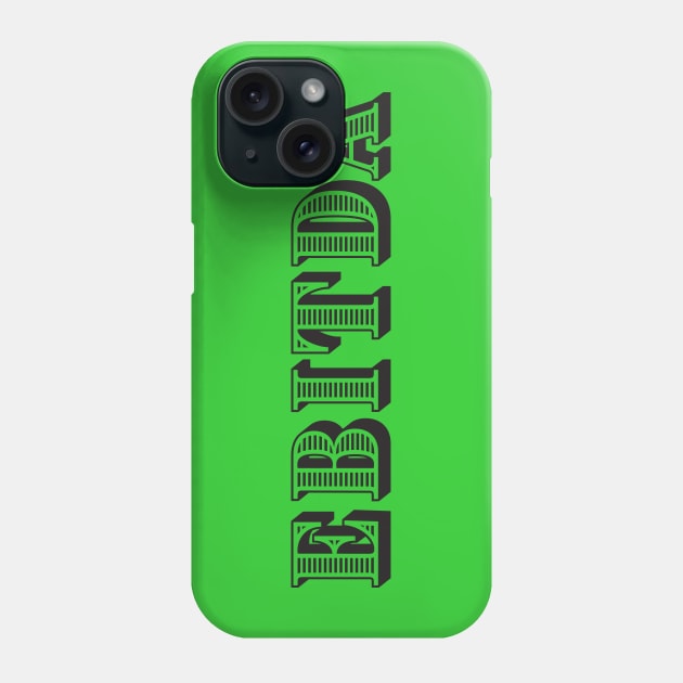 EBITDA Phone Case by spreadsheetnation