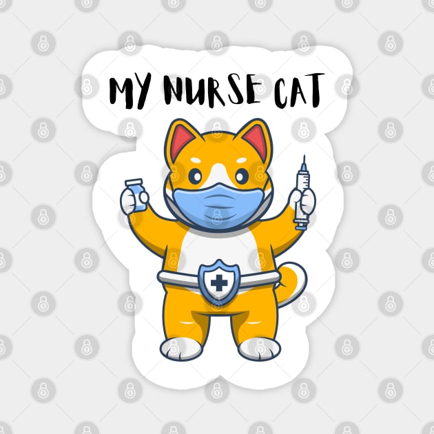 MY NURSE CAT/ Nurse Catshirt Magnet by Rightshirt