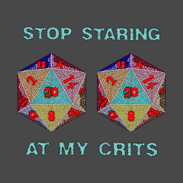 Stop Staring At My Crits by NightserFineArts