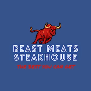 Beast Meats Steakhouse T-Shirt