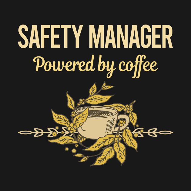 Powered By Coffee Safety Manager by lainetexterbxe49