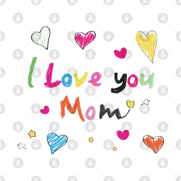 I love you mom doodle colorful text by GULSENGUNEL