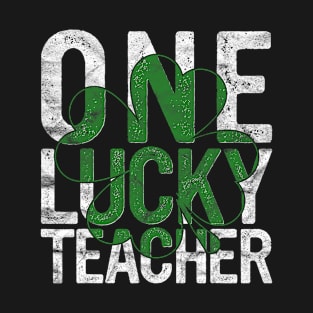 One Lucky Teacher T-Shirt