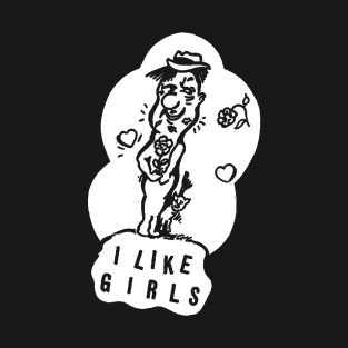 I Like Girls T-Shirt