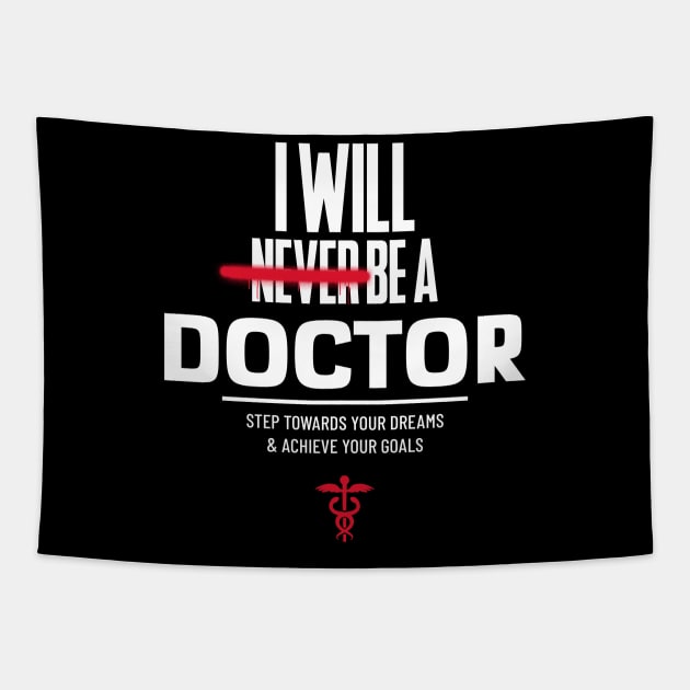 Achieve Your Goals - Medical Student In Medschool Funny Gift For Nurse & Doctor Medicine Tapestry by Medical Student Tees