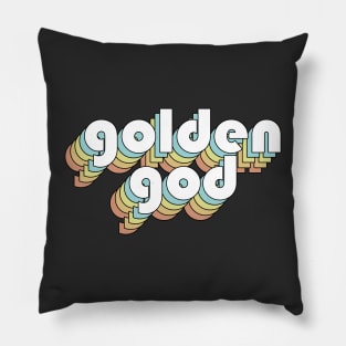 Golden God - Retro Faded-Style Typography Pillow