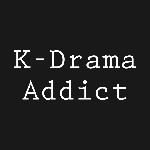 kdrama addict by evermedia