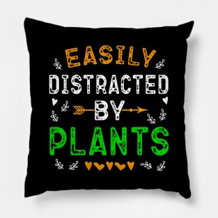 Easily Distracted By Plants Florist Garden Flower Women Men Pillow