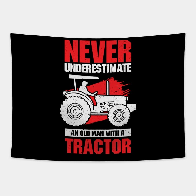 Never Underestimate An Old Man With A Tractor Tapestry by Dolde08