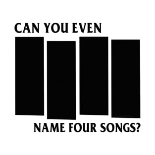 Name four songs T-Shirt