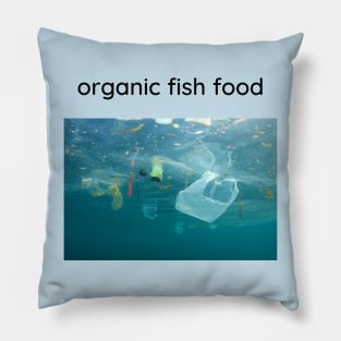 Organic fish food. Pillow