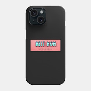 Best Mom Phone Case