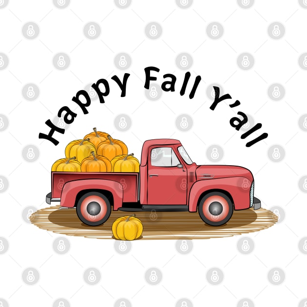 Happy Fall Y'all Vintage Pumpkin Truck by Designoholic