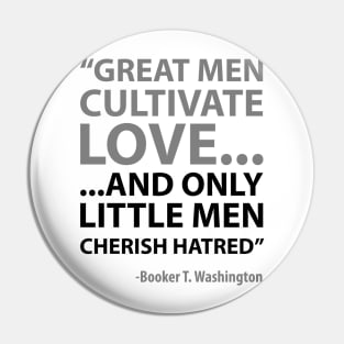 Great Men Cherish Love Little Men Hatred African American Afrocentric Shirts, Hoodies, and gifts Pin