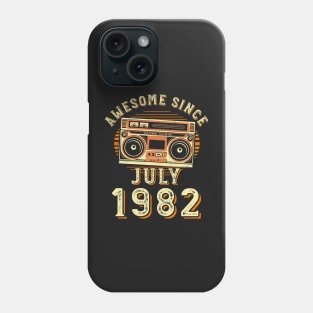 Funny Birthday Quote, Awesome Since July 1982, Cool Birthday Phone Case