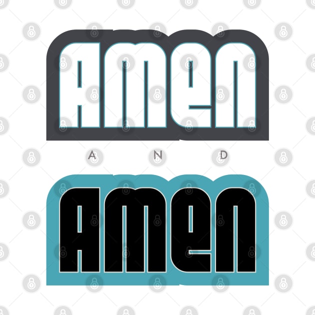 Amen and amen by God Given apparel