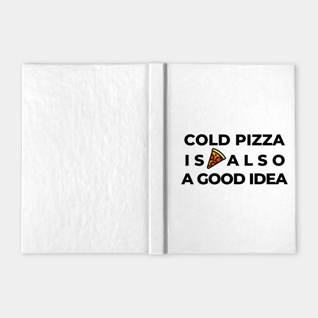Cold Pizza Laugh Joke Food Hungry Foodie Snack Cute Funny ...