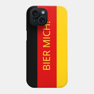 Beer Me in German!! Phone Case