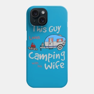 camping with his wife husband Phone Case