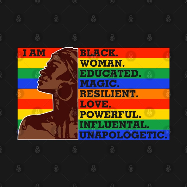 I am a black woman, Black Queen, Black Girl Magic by UrbanLifeApparel